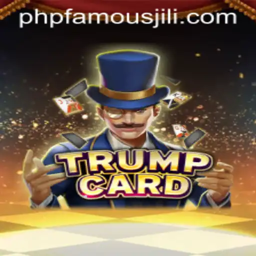 Exploring the Intricacies of TrumpCard: A Strategic Card Game Revolution with phpfamous